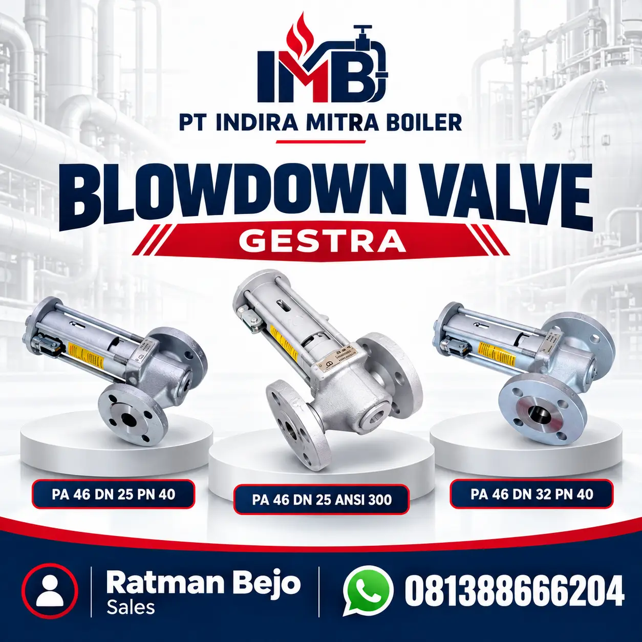  GESTRA blowdown valve PA 46 DN 25 dan DN 32 PT Indira Mitra Boiler.